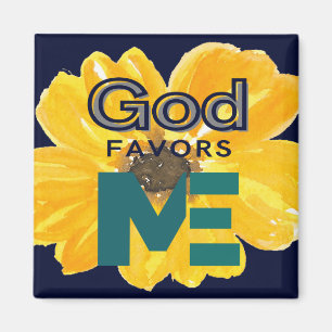 God Favours Me Magnet