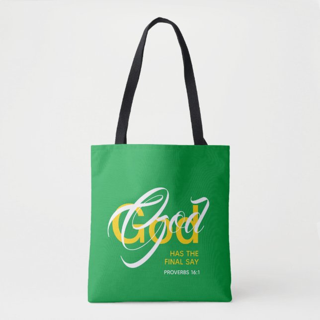 GOD FINAL SAY Custom Christian Scripture Green Tote Bag (Front)