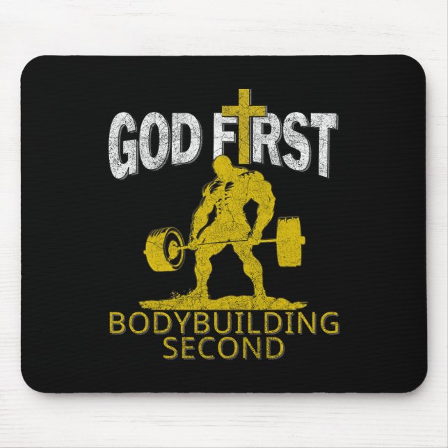 God First Bodybuilding Second Christian Gym Workou Mouse Pad (Front)