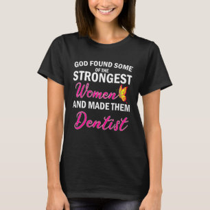 God Found Some of The Strongest Women And Made The T-Shirt
