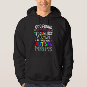 God Found Some Strongest Women Autism Awareness Hoodie
