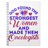 God Found Strongest Women Oncologists