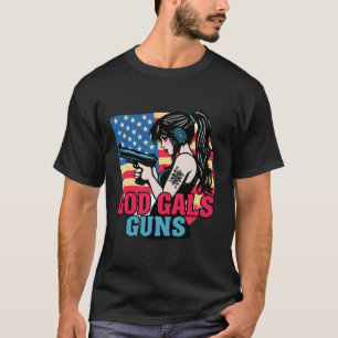''God Gals Guns'' American Style T-Shirt