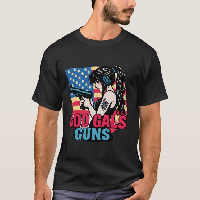 ''God Gals Guns'' American Style  T-Shirt (Front)