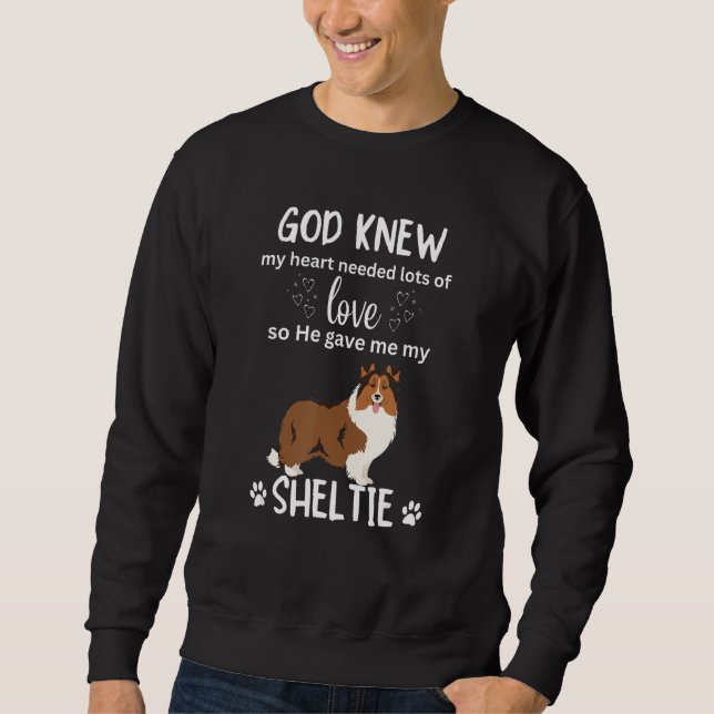 God Gave Me My Sheltie Awesome Sheltie Mom Sweatshirt (Front)