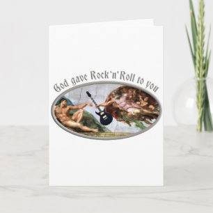 God gave Rock and Roll to you Card