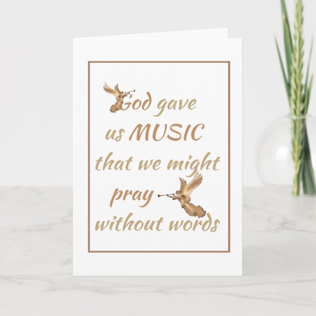 God Gave us Music Inspirational Quote Card (Front)