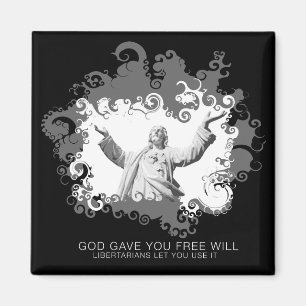 God Gave You Free Will Magnet