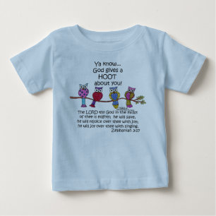 God Gives a Hoot Owls Baby T-Shirt