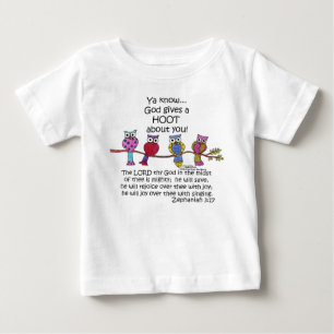 God Gives a Hoot Owls Baby T-Shirt