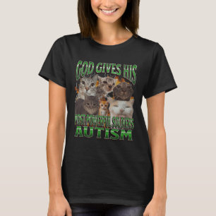 God Gives His Most Powerful Autism Funny Cat Meme T-Shirt