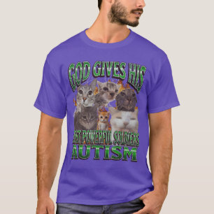 God Gives His Most Powerful Autism Funny Cat Meme T-Shirt