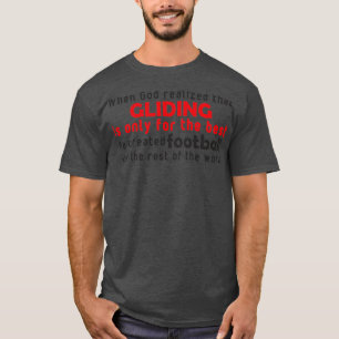 God gliding T-Shirt