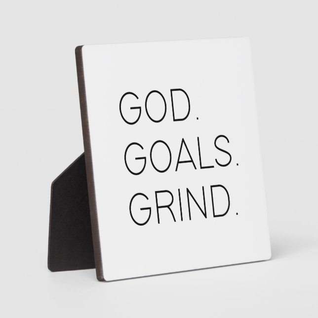 God Goals Grind Motivational Office Desk Sign Plaque (Front)