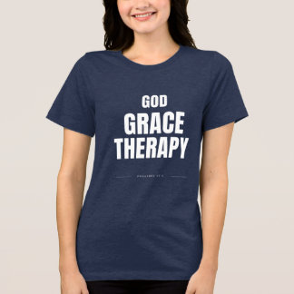 GOD, GRACE & THERAPY Tri-Blend SHIRT