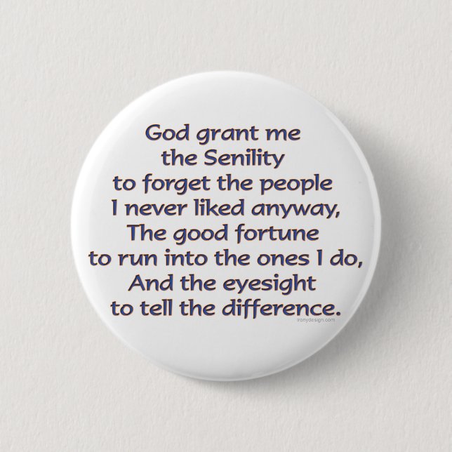 God Grant Me Humour 6 Cm Round Badge (Front)