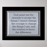 God grant me the serenity - art print