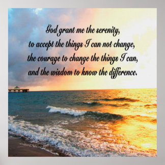 GOD GRANT ME THE SERENITY  - SERENITY PRAYER POSTER