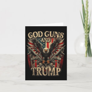 God Guns And Trump 2nd Amendment Flag Eagle Card