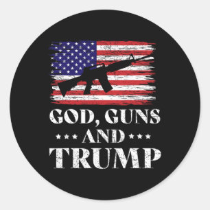 God Guns And Trump Classic Round Sticker