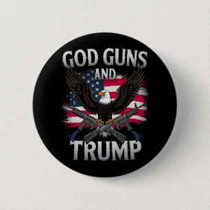 God Guns And Trump Eagle American Flag Vintage 6 Cm Round Badge