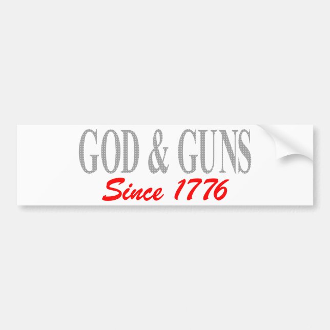 GOD & GUNS BUMPER STICKER (Front)