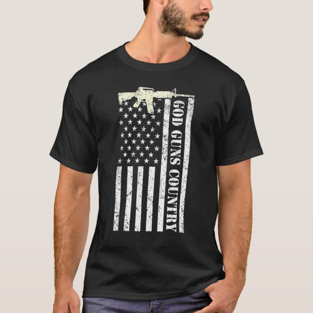 God Guns Country With Gun American Flag Patriotic_ T-Shirt (Front)