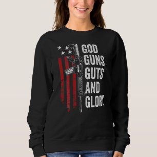 God Guns Guts Glory Patriotic Usa Flag Pro Gun Sweatshirt