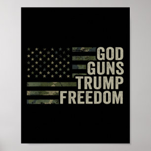 God Guns Trump Freedom - Funny Camouflage Pro Gun Poster