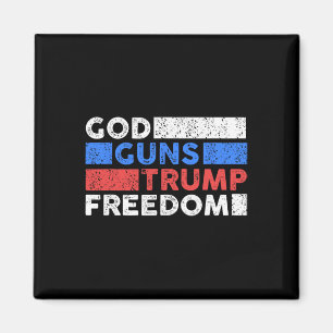 God Guns Trump Freedom - Funny Usa Trump Magnet