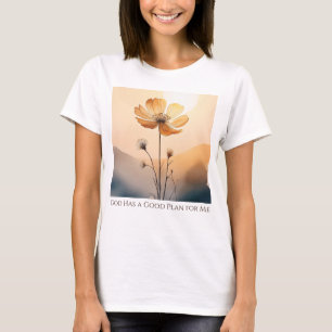 God Has a Good Plan for Me T-Shirt