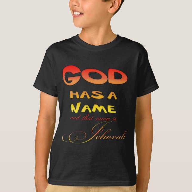 God has a Name Jehovah T-Shirt (Front)