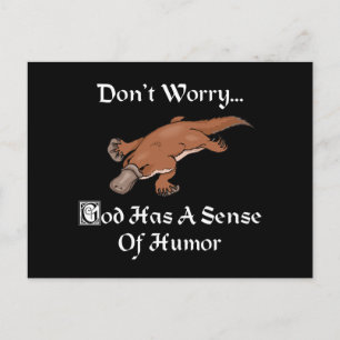 God Has A Sense Of Humour - Funny Platypus Postcard