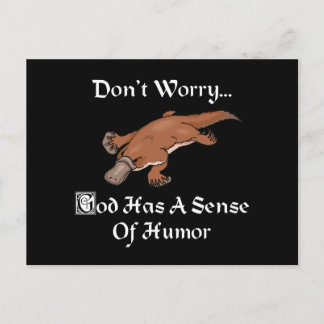 God Has A Sense Of Humour - Funny Platypus Postcard