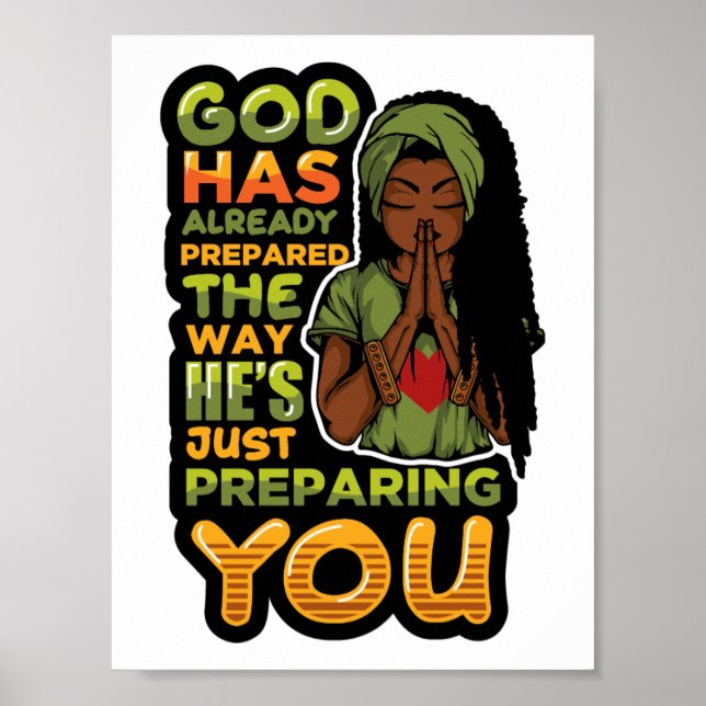 God has already prepared the way he's just prepari poster (Front)