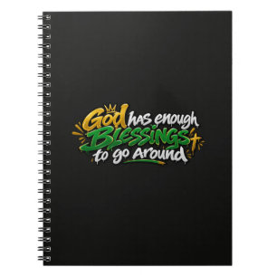 God has enough blessings to go around notebook