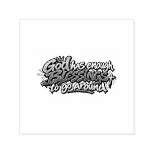 God has enough blessings to go around  self-inking stamp