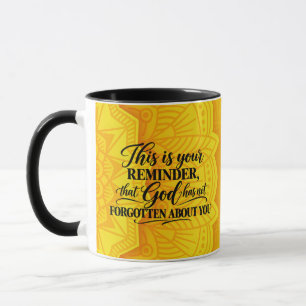 God has not forgot mug