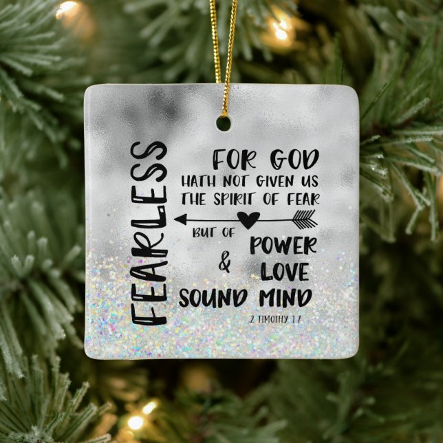 God Has not given us Spirit of Fear Bible Verse Ceramic Ornament (Tree)