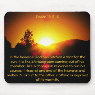 God Has Pitched A Tent For the Sun Mouse Pad