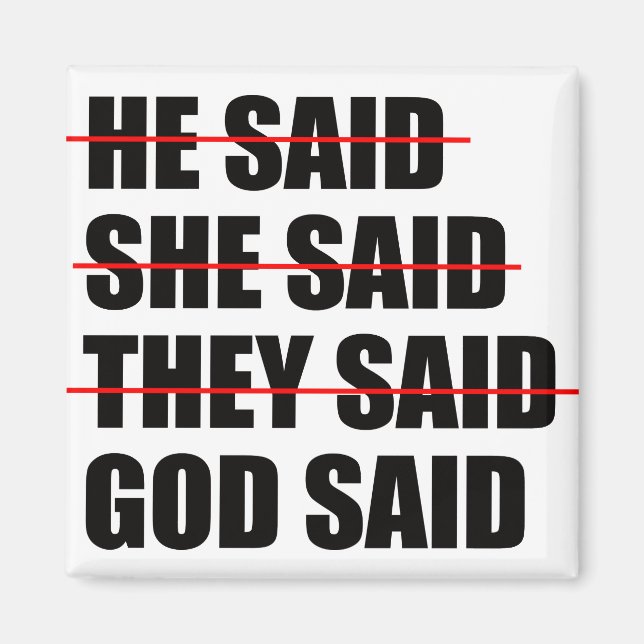 God Has the Final Word Magnet (Front)