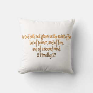 God Hath Not Given Us The Spirit Of Fear Cushion
