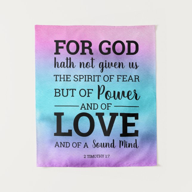 God Hath Not Given us the Spirit of Fear Scripture Tapestry (Front)