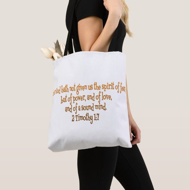 God Hath Not Given Us The Spirit Of Fear Tote Bag (Close Up)