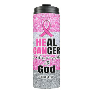 God Heal Cancer Pink Glitter Thermal Tumbler