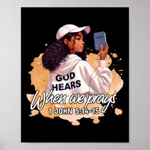 God Hears When We Pray Faith Black History Month  Poster