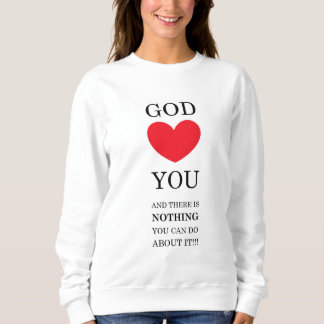 God Heart You Sweatshirt