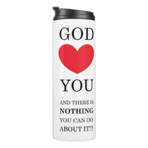 God Heart You Thermal Tumbler
