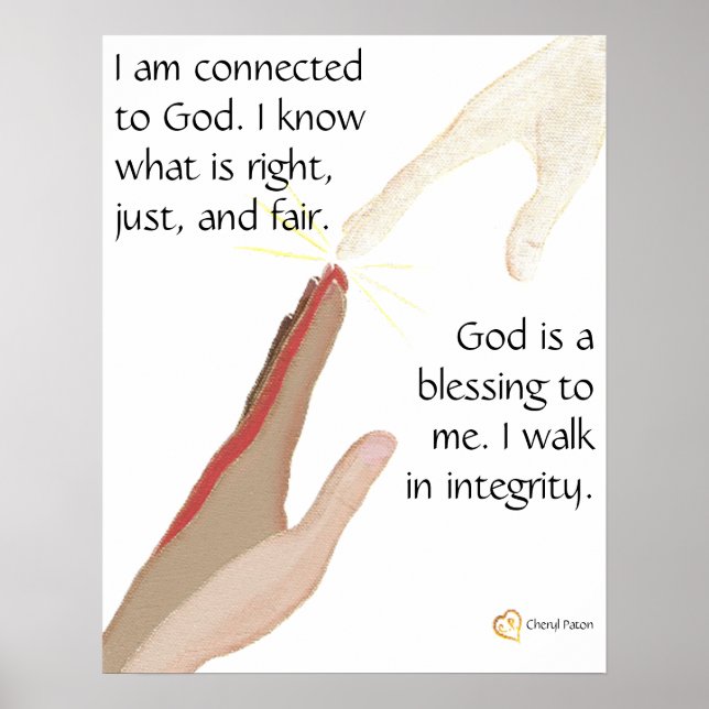 God is a blessing. I Walk in Integrity Posters (Front)