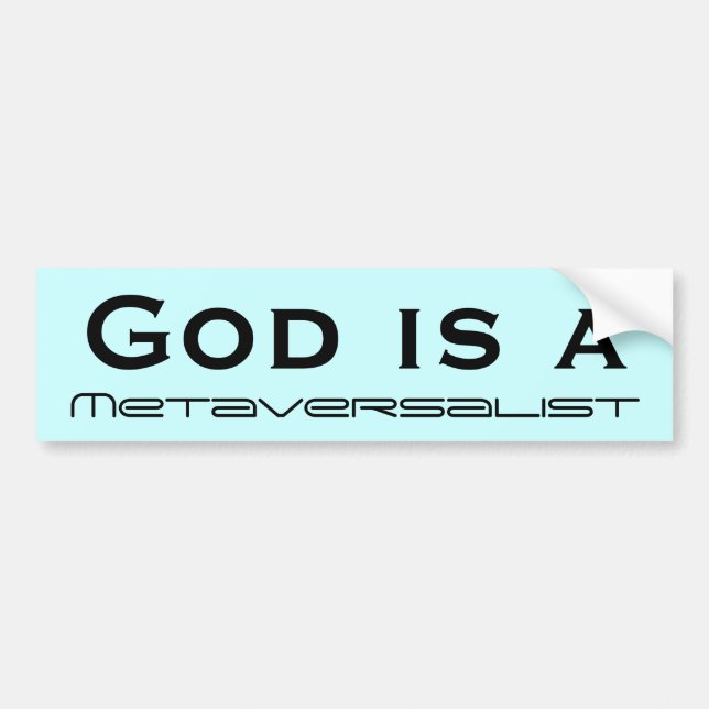 God is a bumper sticker (Front)